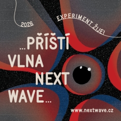...příští vlna/next wave... ...příští vlna/next wave...